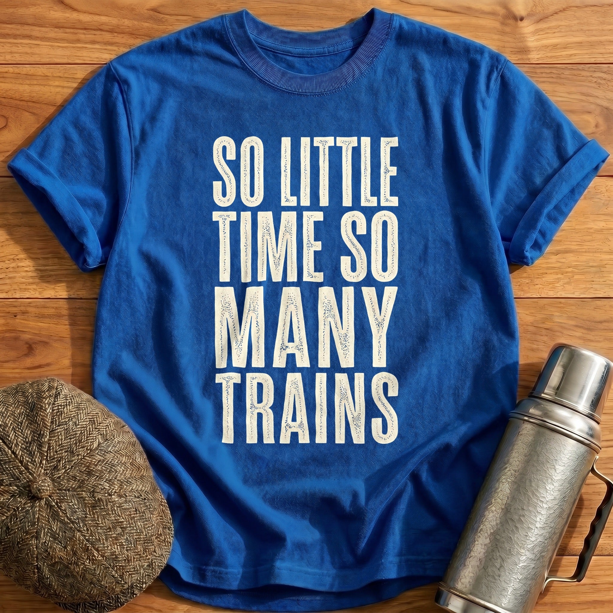 So Little Time So Many Trains 22 T-Shirt - Royal