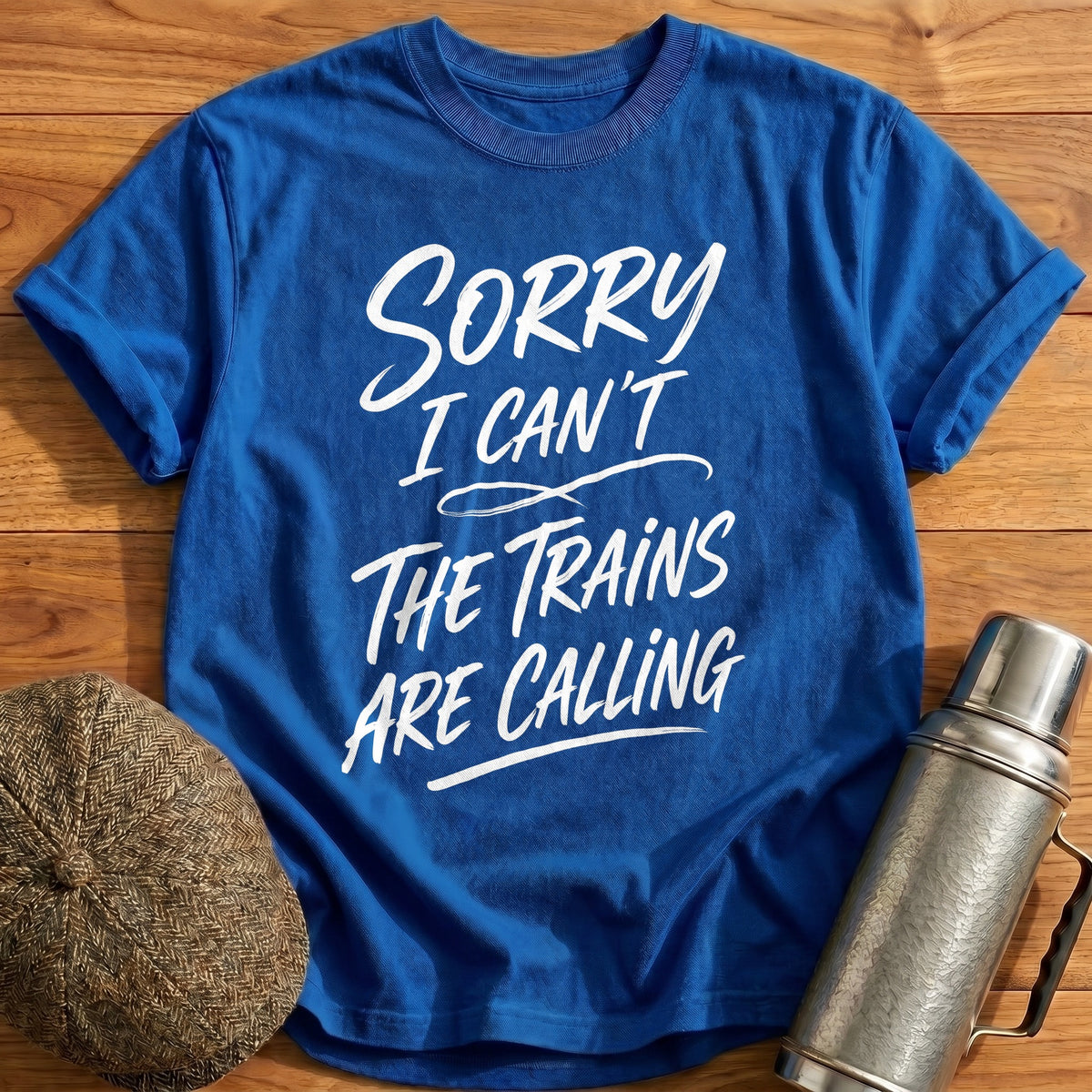 Sorry I Can't The Trains Are Calling 89 T-Shirt - Royal