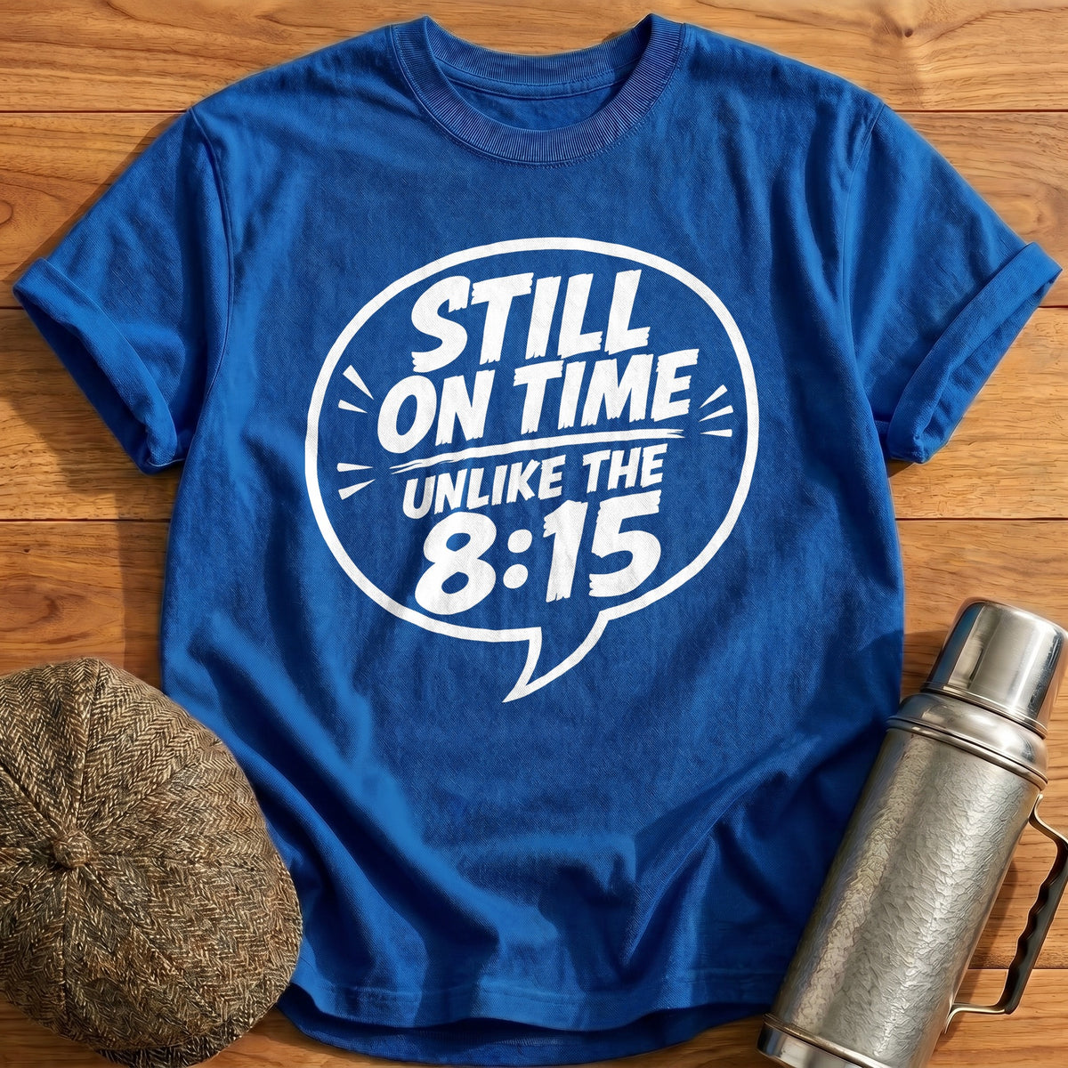 Still On Time Unlike The 815 54 T-Shirt - Royal