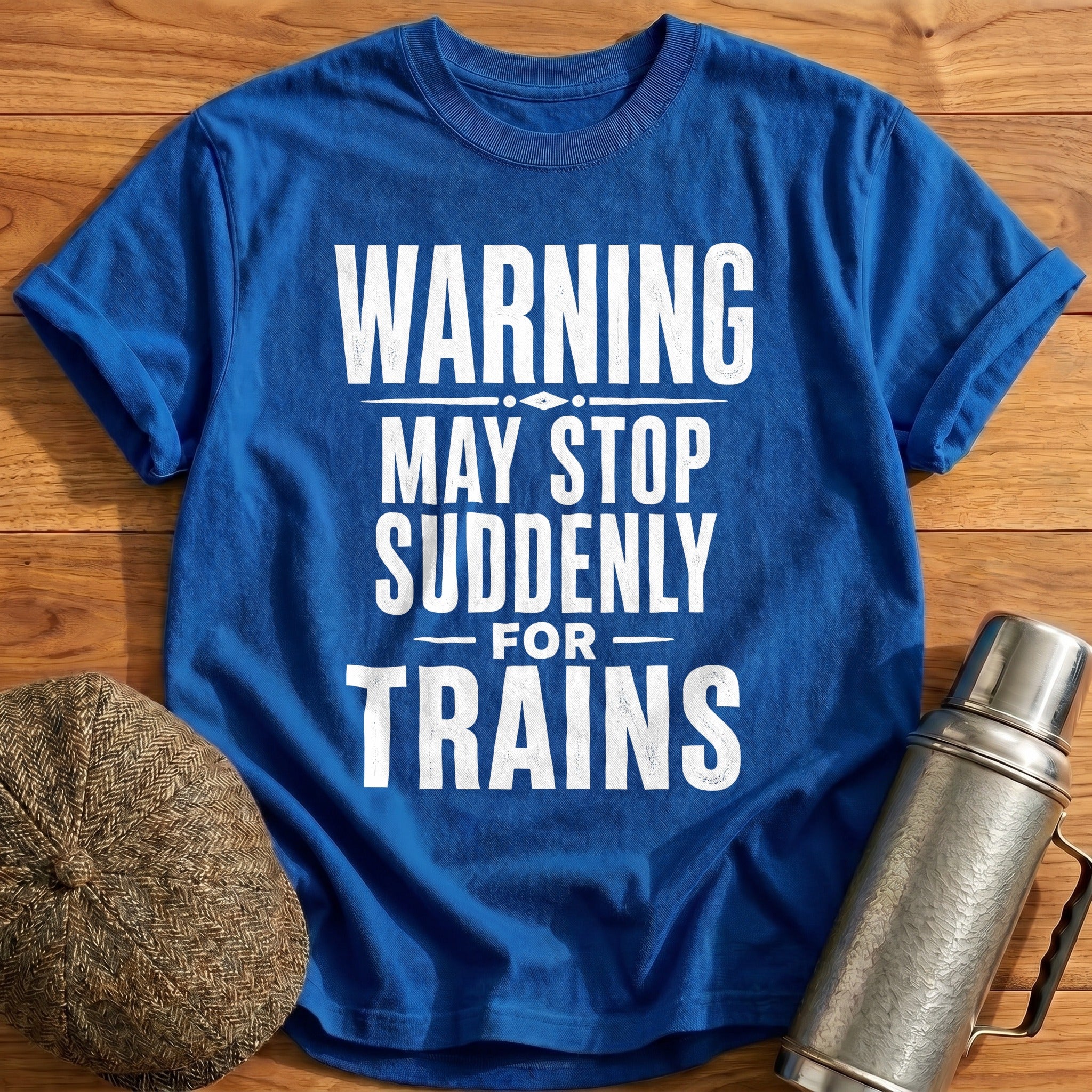 Warning Stop For Trains 74 T-Shirt - Royal