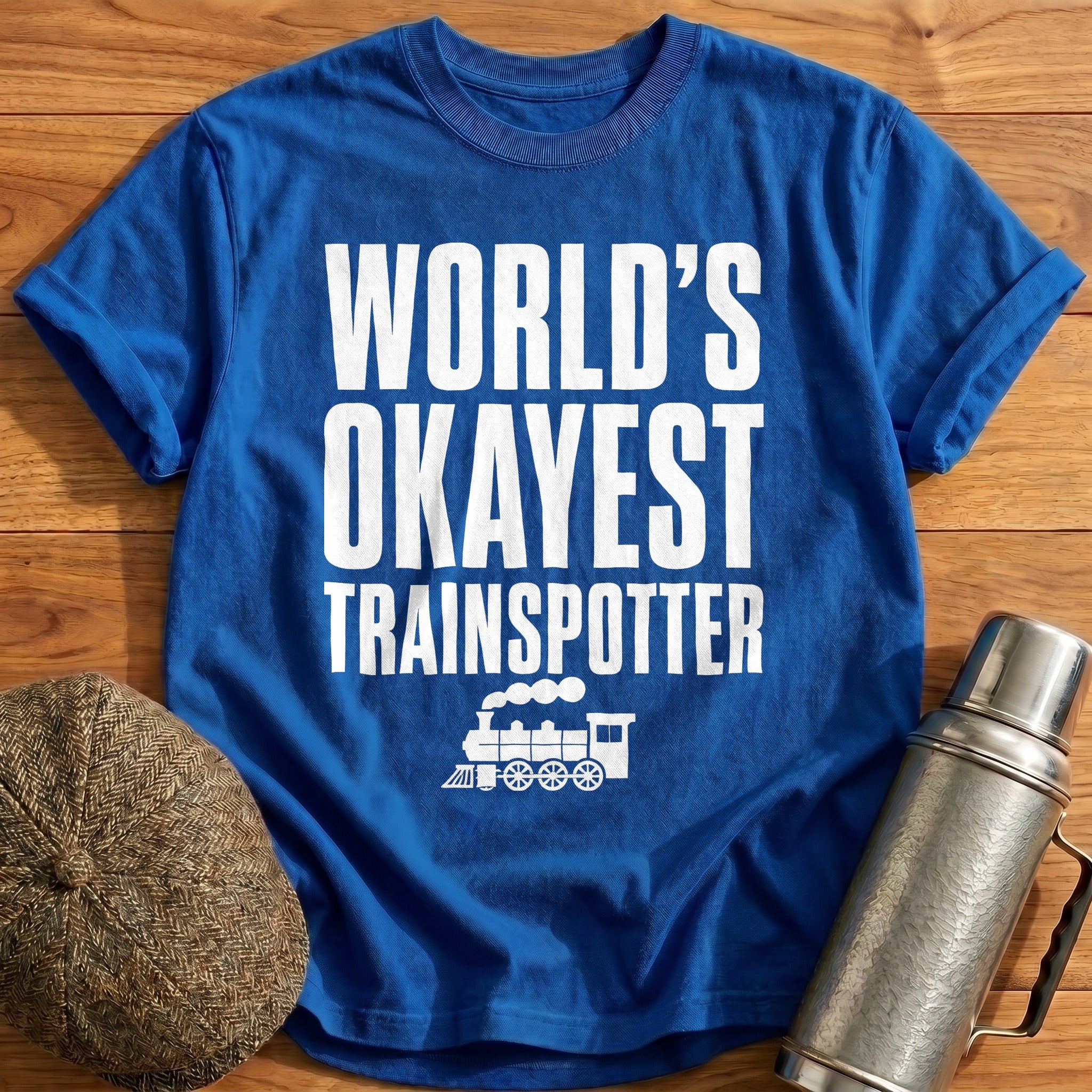 Worlds Okayest Trainspotter 70 T-Shirt - Royal