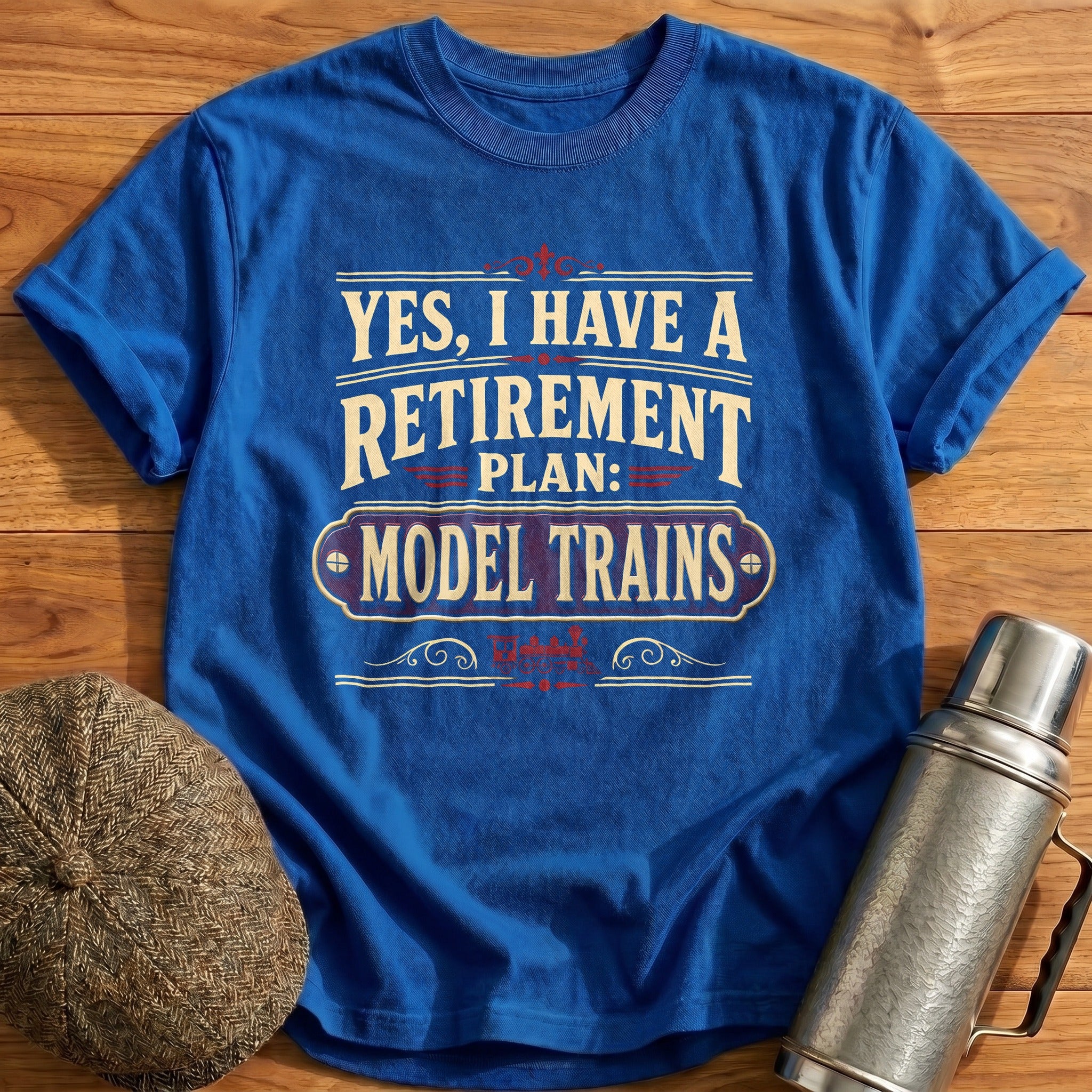 Yes I Have A Retirement Plan Model Trains - Royal