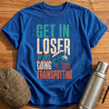 Get in Loser Trainspotting Typo T-Shirt - Royal