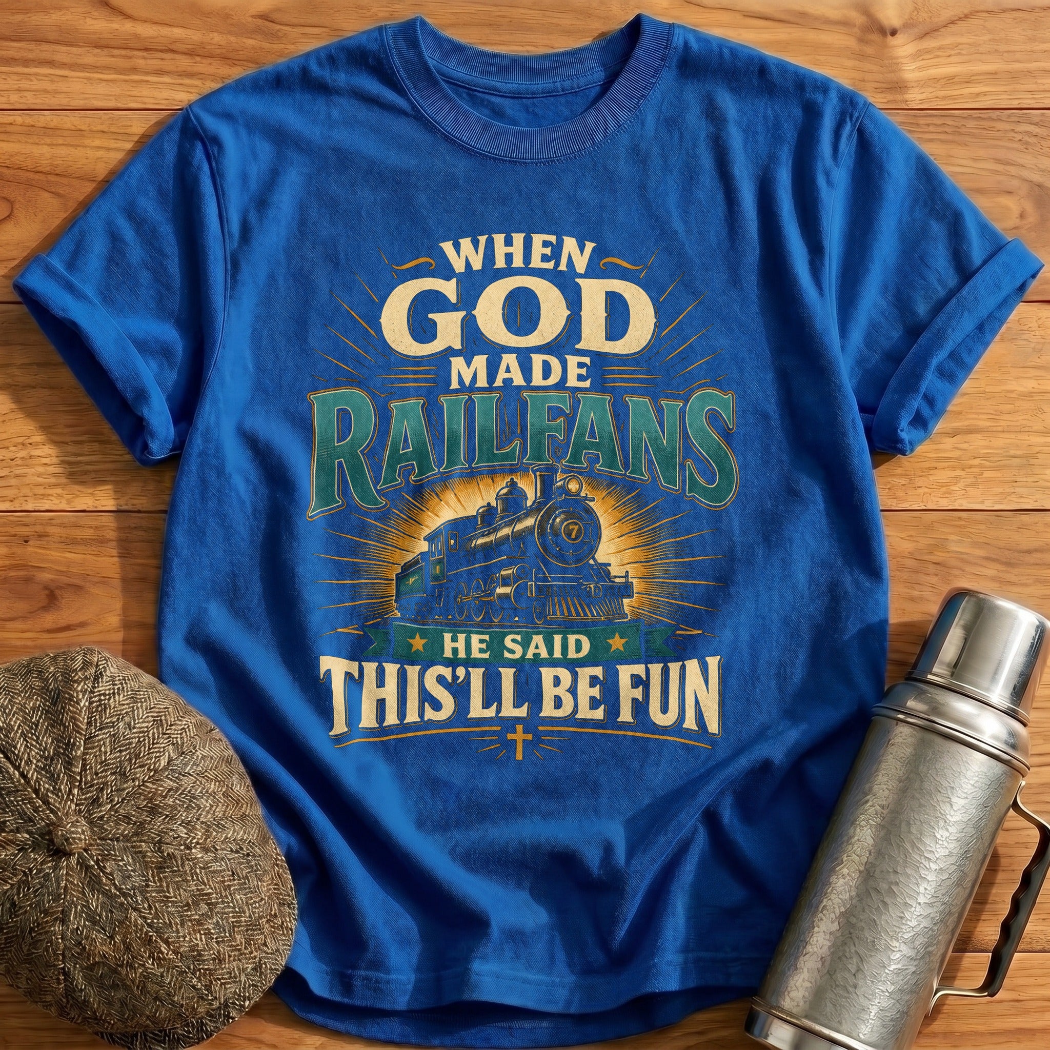 God Made Railfans Fun T-Shirt - Royal