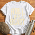 Roll Like a Beast Type T-Shirt - White