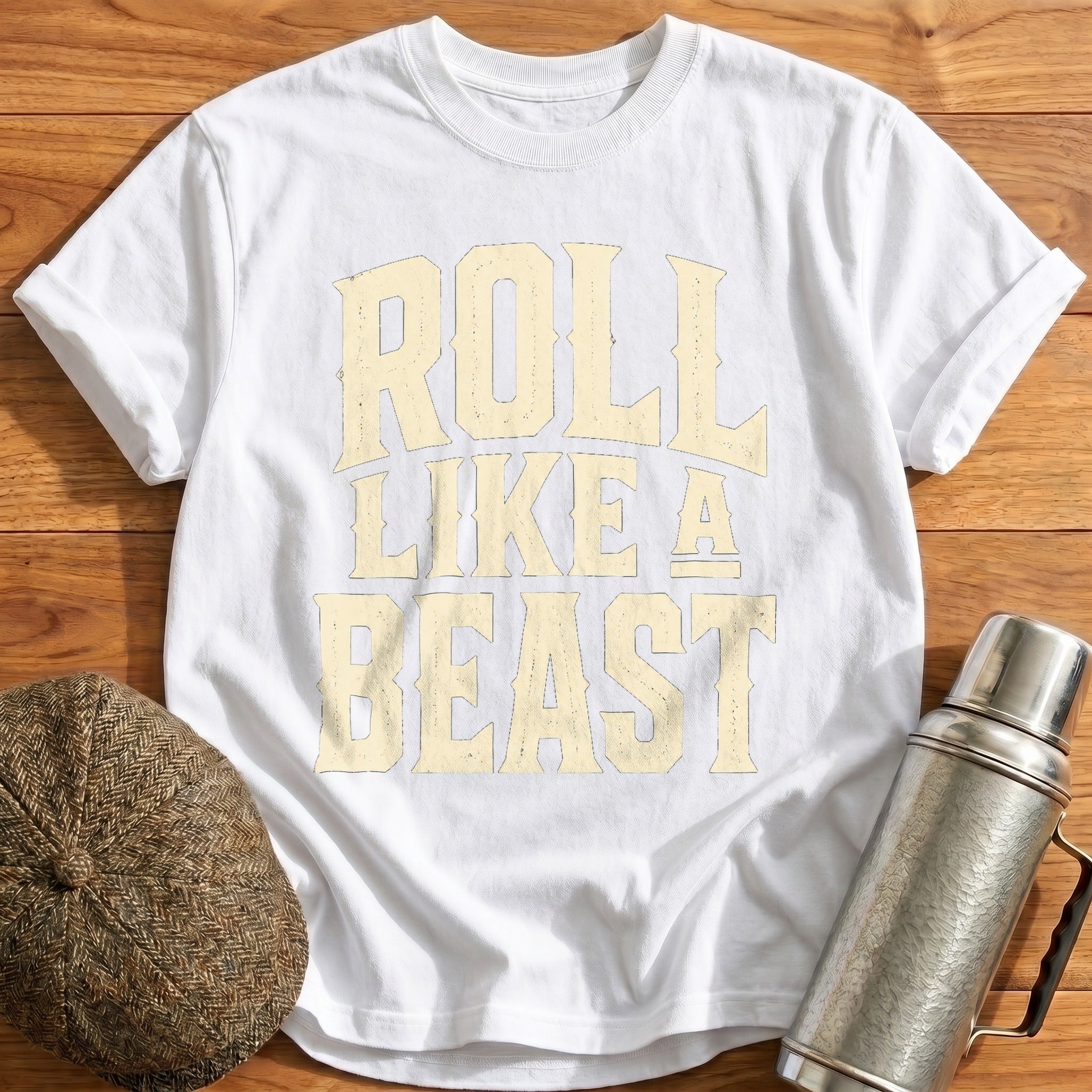 Roll Like a Beast Type T-Shirt - White