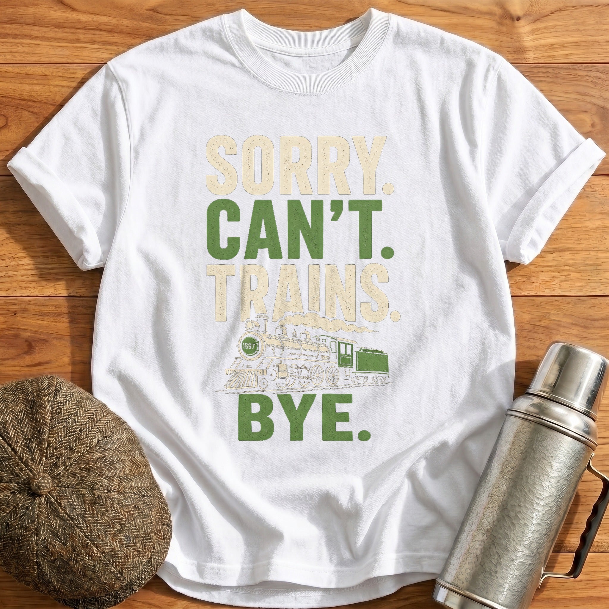 Sorry Can't Trains Bye T-Shirt - White